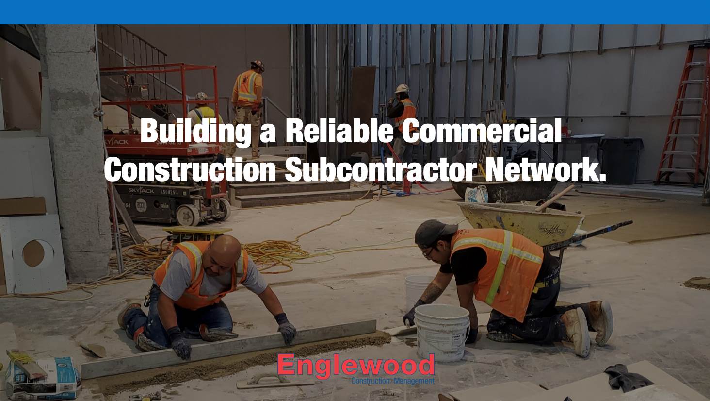Building a Reliable Commercial Construction Subcontractor Network